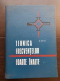 Tehnica frecvențelor foarte &icirc;nalte - G. Rulea
