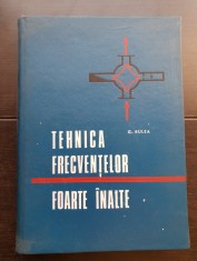 Tehnica frecvențelor foarte &icirc;nalte - G. Rulea