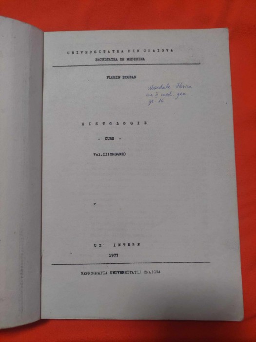 Histologie -Curs,Vol.al II(Organe)Florin Bogdan Ed:Reprografia Universitatii din Craiova Colecția:Facultatea de medicina 1977,pg.158.Medicină-Sănătate