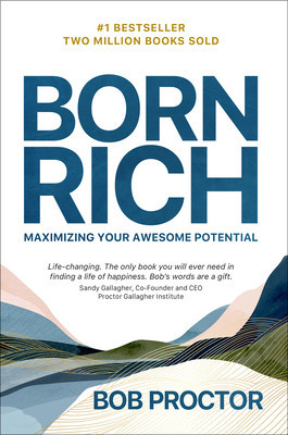 Born Rich: Maximizing Your Awesome Potential foto