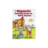 The Gigantic Coloring Book of Bible Stories