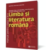 Limba şi literatura rom&acirc;nă. Manual pentru clasa a XI-a