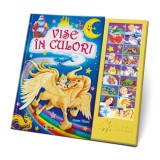 Carte cu sunete - Vise in culori