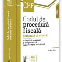 Codul fiscal comentat și adnotat cu legislație secundară și complementară, jurisprudență și norme metodologice. 2023 - Paperback brosat - Universul Ju