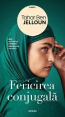 Fericirea conjugală- - Tahar Ben Jelloun - Nemira