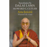 Dalai Lama, Howard C.Cutler - Arta fericirii. Manual de viata - 133354