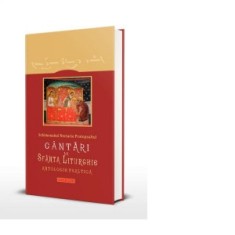 Cantari la Sfanta Liturghie. Anologie psaltica - Cezar Florin Cocuz, Arhim. Clement Haralam, Schimonahul Nectarie Protopsaltul