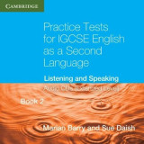Practice Tests for IGCSE English as a Second Language Extended Level Book 2 Audio CDs Listening and Speaking | Marian Barry, Susan Daish, Cambridge University Press