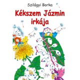 K&eacute;kszem J&aacute;zmin irk&aacute;ja - Szil&aacute;gyi Borka