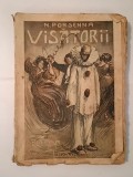 Visătorii - N. Porsenna, Editura I. Negreanu, 1925, București, Carte Veche, Bibliofilie, 208 p.
