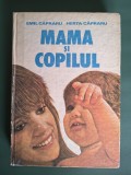 Mama si Copilul - Emil Capraru, 1984 / R1S