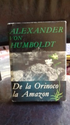 DE LA ORINOCO LA AMAZON - ALEXANDER VON HUMBOLD foto