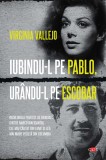 Iubindu-l pe Pablo, urandu-l pe Escobar, Litera