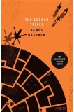 The Scorch Trials | James Dashner, Chicken House Ltd