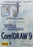 Cumpara ieftin Totul despre CorelDRAW 9 - Deborah Miller ($V56)