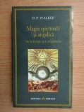 D. P. Walker - Magia spirituala si angelica de la Ficino la Campanella (Ed. Herald, 2010) (magie vrajitorie astrologie stiintele oculte ingeri magica)