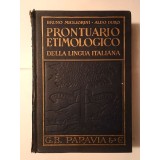 Bruno Migliorini; Aldo Duro - Prontuario etimologico della lingua italiana