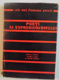 Poeti ai expresionismului - Petre Stoica foto