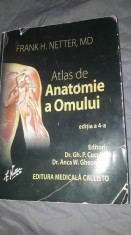 Atlas de anatomie a omului,Ed.a 4-a,Frank H Netter,Ed.MEDICALA CALLISTO,poze rea foto