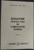 PARTITURI: SONATINE PENTRU PIAN DE COMPOZITORI ROMANI VOL.2:Olah/Toduta/Negrea+4