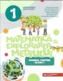 Matematica si explorarea mediului - Manual clasa I - Adriana Briceag, Daniela Berechet, Mihaela Ivascu