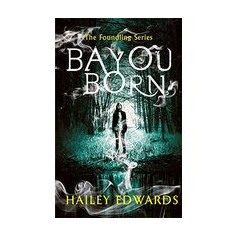 Bayou Born