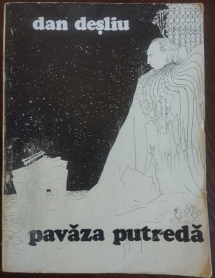 DAN DESLIU - PAVAZA PUTREDA (VERSURI, 1981) [coperta de FLORIN PUCA] foto