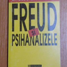 FREUD SI PSIHANALIZELE de ADOLFO FERNANDEZ ZOILA * MICI DEFECTE