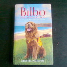 BILBO. THE LIFEGUARD DOG - STEVEN JAMIESON (CARTE IN LIMBA ENGLEZA)