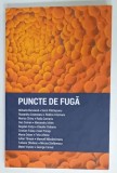 PUNCTE DE FUGA de MIHAELA BURUIANA ...GEORGE CERNAT , 2024