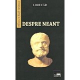 Despre neant (I. Brucar)