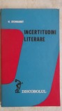 Nicolae Steinhardt - Incertitudini literare, 1980, Dacia