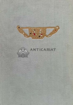 Istoria arheologiei (volumul 1. Antichitatea. Renasterea) - 1961 - A. I. Odobescu ($T6) foto