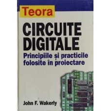 CIRCUITE DIGITALE / TEORA / JOHN F. WAKERLY foto