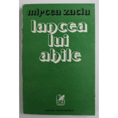 LANCEA LUI ACHILE de MIRCEA ZACIU , 1980
