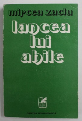 LANCEA LUI AHILE de MIRCEA ZACIU , 1980 foto