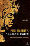 Paul Ricoeur&#039;s Pedagogy of Pardon | Maria Duffy