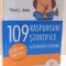 109 RASPUNSURI STIINTIFICE LA INTREBARI COTIDIENE de ROBERT L. WOLKE , 2011