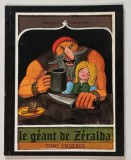 LE GEANT DE ZERALDA par TOMI UNGERER , 1995