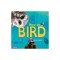 How to Bird