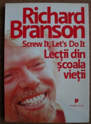 LECTII DIN SCOALA VIETII - RICHARD BRANSON foto