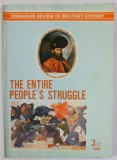 ROMANIAN REVIEW OF MILITARY HISTORY , no . 3 : THE ENTIRE PEOPLE&#039;S STRUGGLE , 1989, PREZINTA HALOURI DE APA *