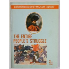 ROMANIAN REVIEW OF MILITARY HISTORY , no . 3 : THE ENTIRE PEOPLE&#039;S STRUGGLE , 1989, PREZINTA HALOURI DE APA *
