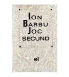 Ion Barbu - Joc secund - versuri - 101389