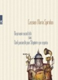 Dusmanii societatii sau Cand pacientii pun Stapanire pe ospiciu - Cassian Maria Spiridon - Editura Cartea Romaneasca