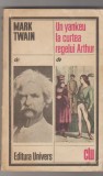 bnk ant Mark Twain - Un yankeu la curtea regelui Arthur