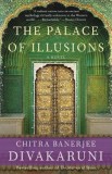 The Palace of Illusions - Carte straina in engleza, Retelling Mahabharata de Chitra Banerjee Divakaruni