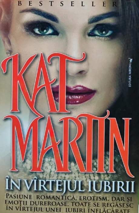 In virtejul iubirii - Kat Martin (U183)