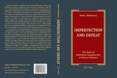 Imperfection and defeat/ Virgil Nemoianu
