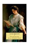 Necunoscuta de la Wildfell Hall - Roman Anne Bront&euml; - Paperback brosat Corint